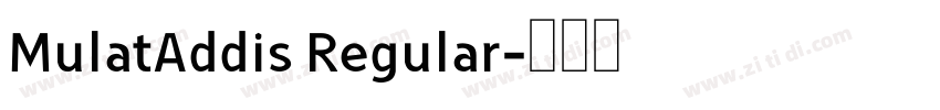 MulatAddis Regular字体转换